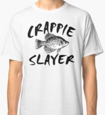 CRAPPIE SLAYER Classic T-Shirt