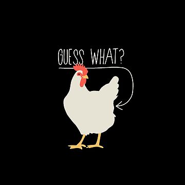 Guess What? Chicken Butt. Magnet for Sale by LyddieDoodles