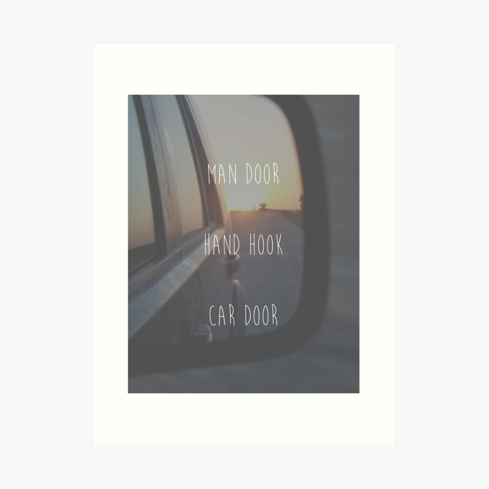"Man Door Hand Hook Car Door" Art Print by owlapin Redbubble