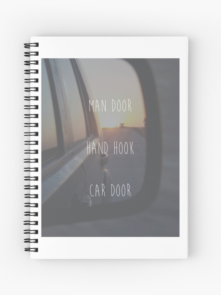 Man Door Hand Hook Car Door Spiral Notebook By Owlapin Redbubble