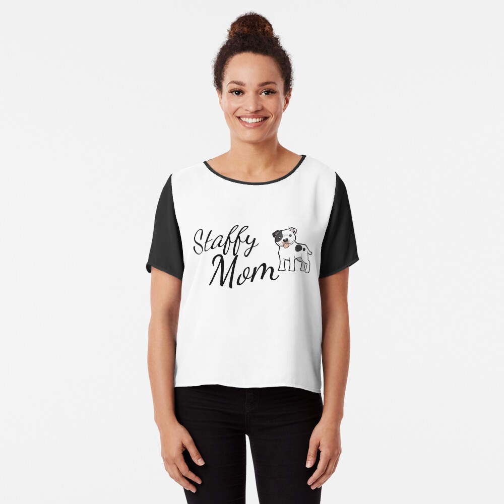 Staffy Mom, Staffordshire Bull Terrier Chiffon Top