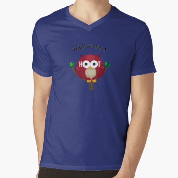 Who Gives a Hoot. V-Neck T-Shirt