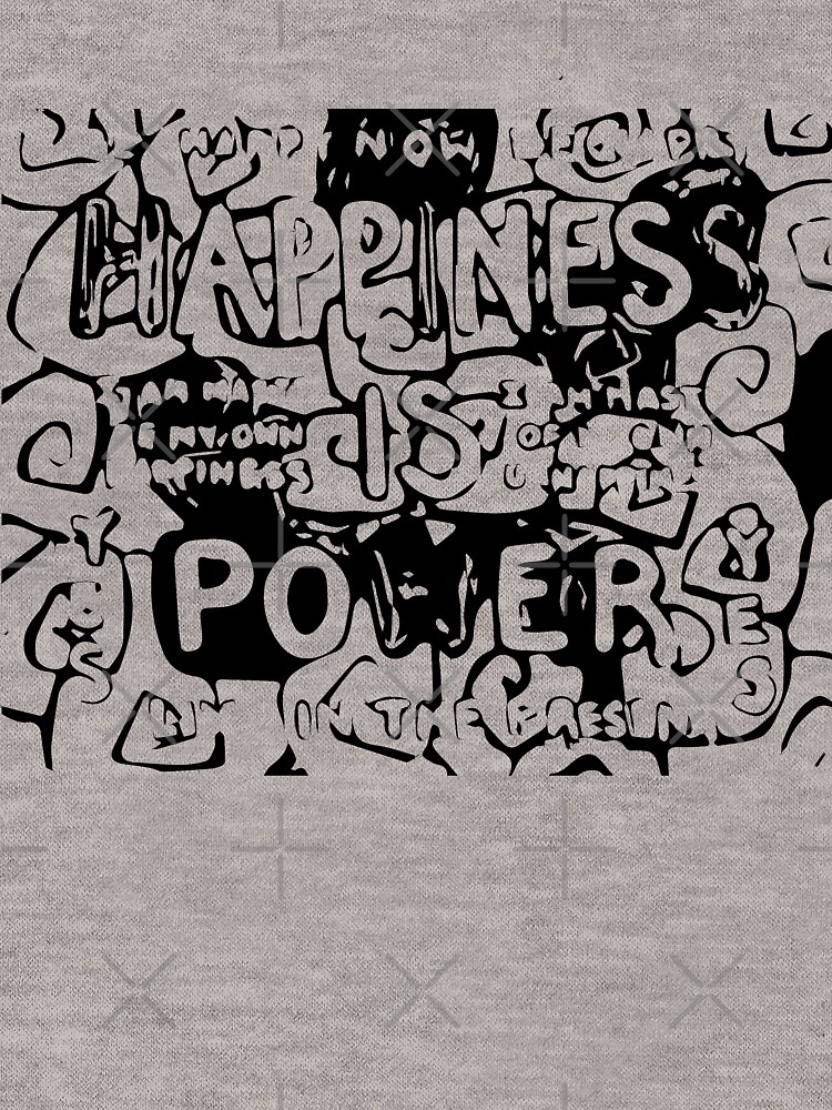 Happiness is Power v2 - Black and Transparent by willpate