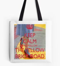 Keep Calm and Follow The Yellow Brick Road Wizard Of Oz Tote Bag