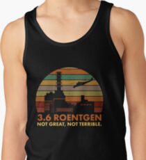 3.6 Roentgen nicht großartig, nicht schrecklich Chernobyl Nuclear Power Station Quote Tank Top