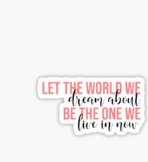 The World We Dream About Sticker