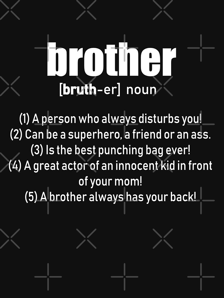 Brother Definition by ShirTomDesigns