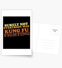 Surely Not Everybody Was Kung Fu Fighting Postcards