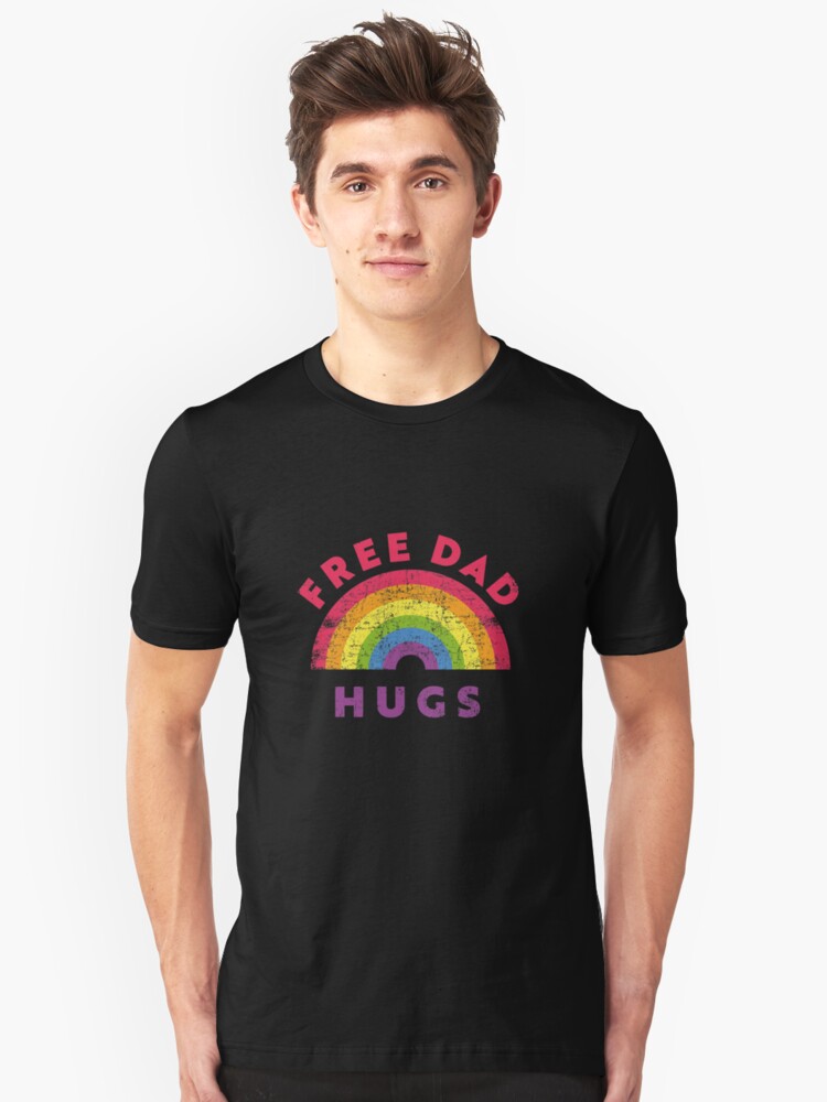 Free Dad Hugs Free Dad Hugs Rainbow Gay Pride T Shirt By Tonks1984 Redbubble