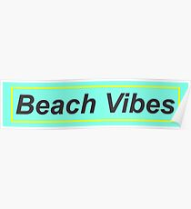 Beach Vibes Poster