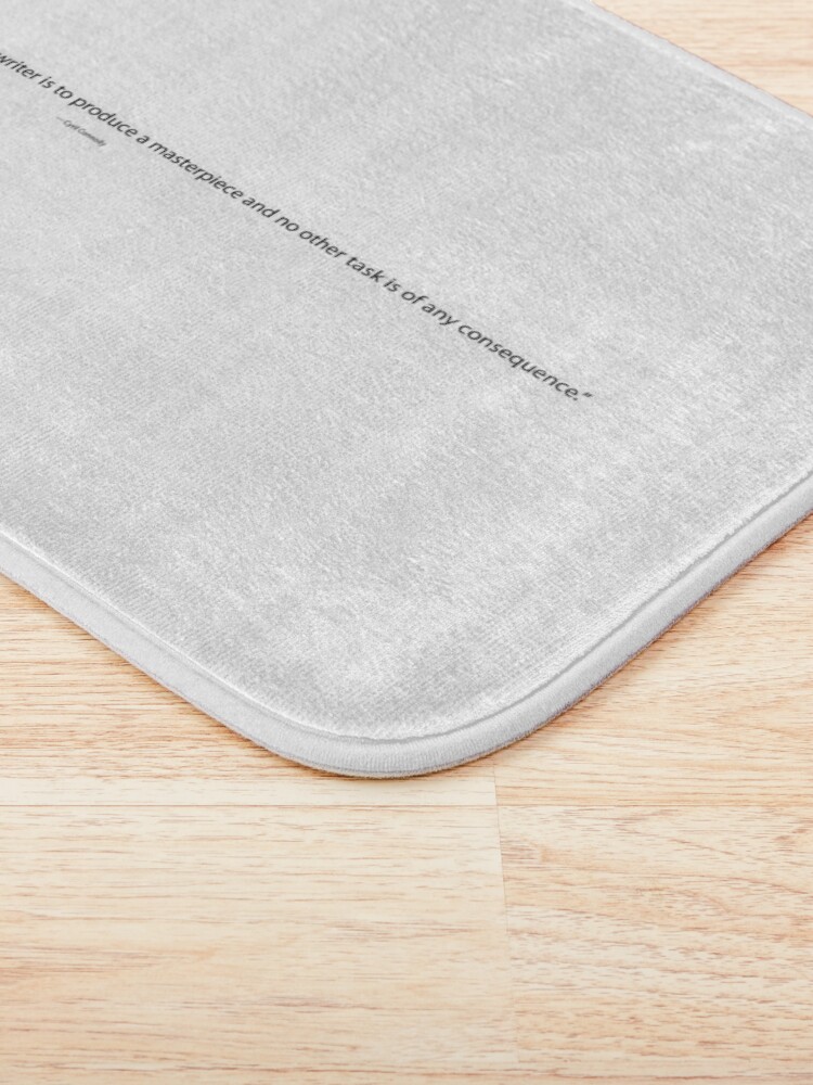 Alternate view of The True Function of a Writer, Cyril Connolly Quote, Writing Quote Bath Mat