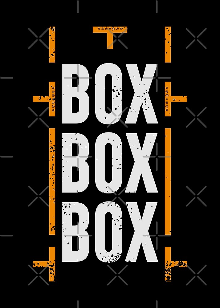 "'Box Box Box' Formula 1 Racing Pitstop Design " by David Speed Redbubble