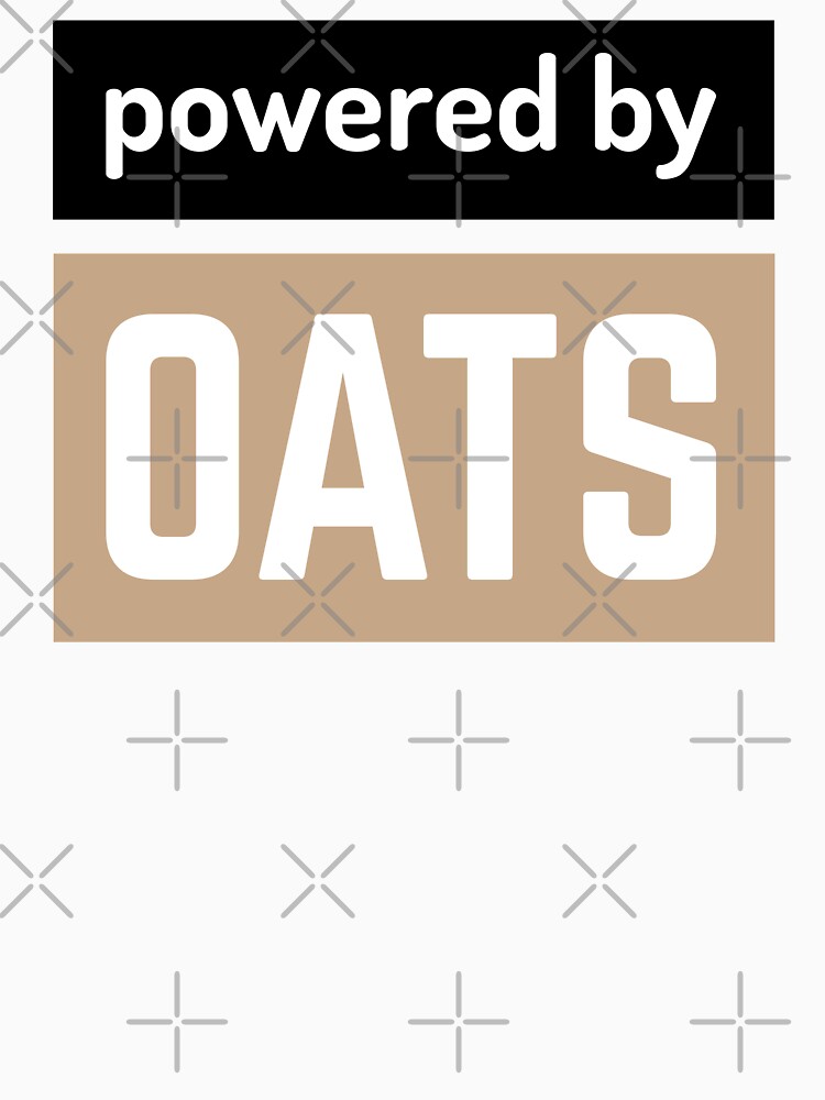 powered by oats by PlantVictorious