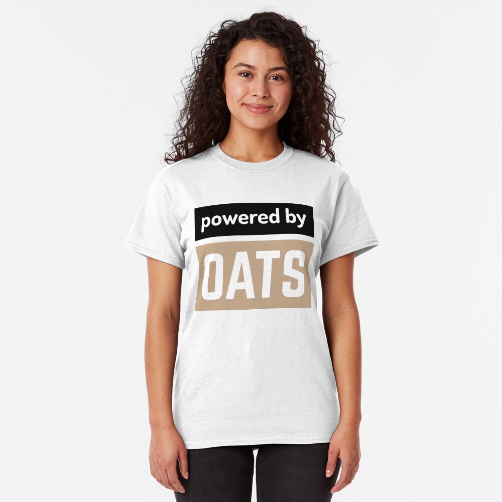powered by oats Classic T-Shirt