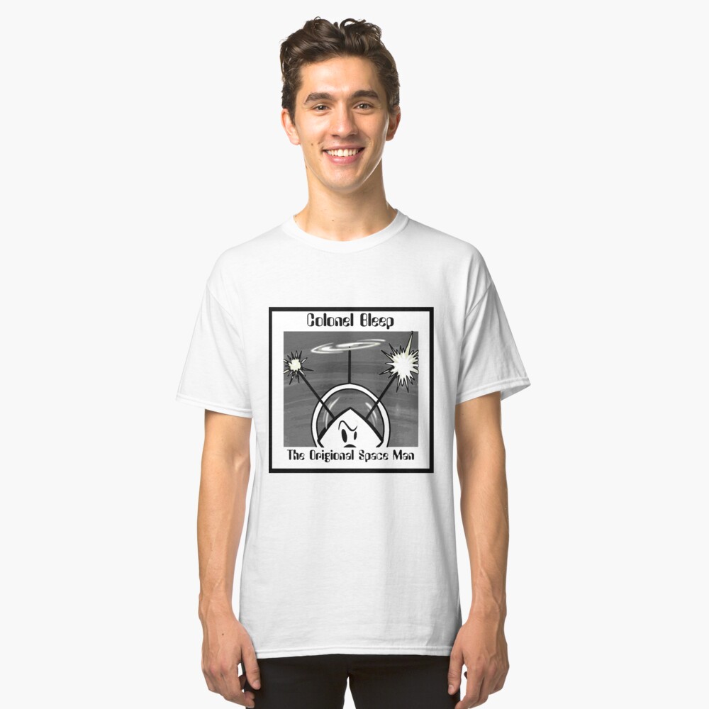 The Origional SPACEMAN Part 2 Colonel Bleep. Classic T-Shirt