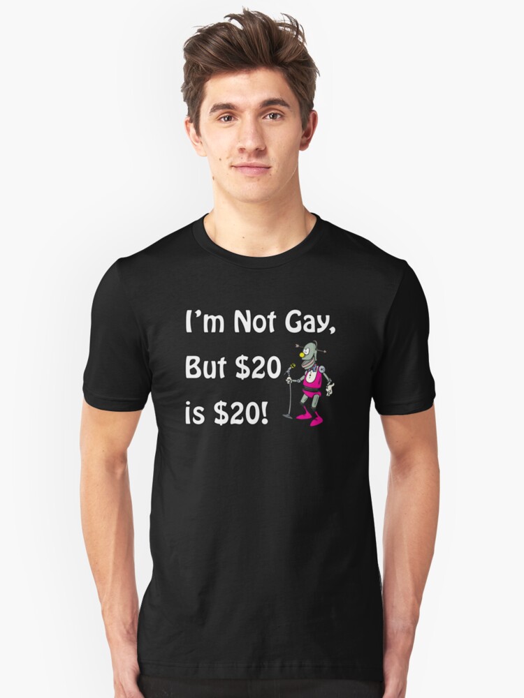 $20 is $20 shirt