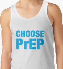 Choose PrEP Tank Top