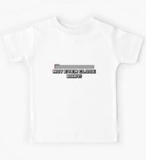Camiseta para niños ¡Ni siquiera cerca bebé!