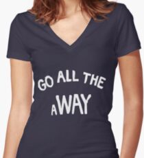GO ALL THE aWAY Women's Fitted V-Neck T-Shirt