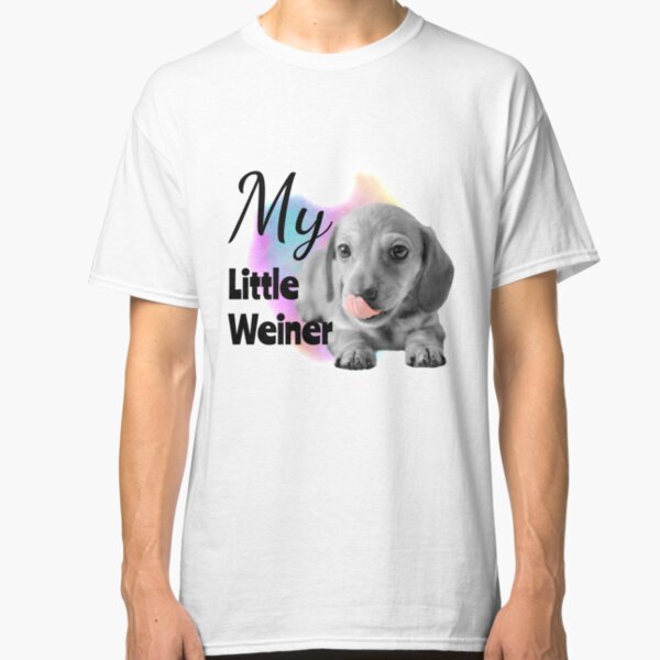 My Little Weiner Dachshund Puppy Classic T-Shirt