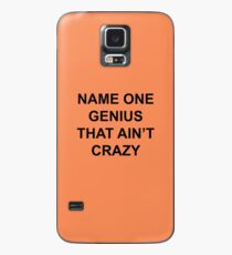 Nenne ein Genie, das nicht verrückt ist Hülle & Klebefolie für Samsung Galaxy