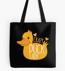 Crazy Duck Lady Tote Bag