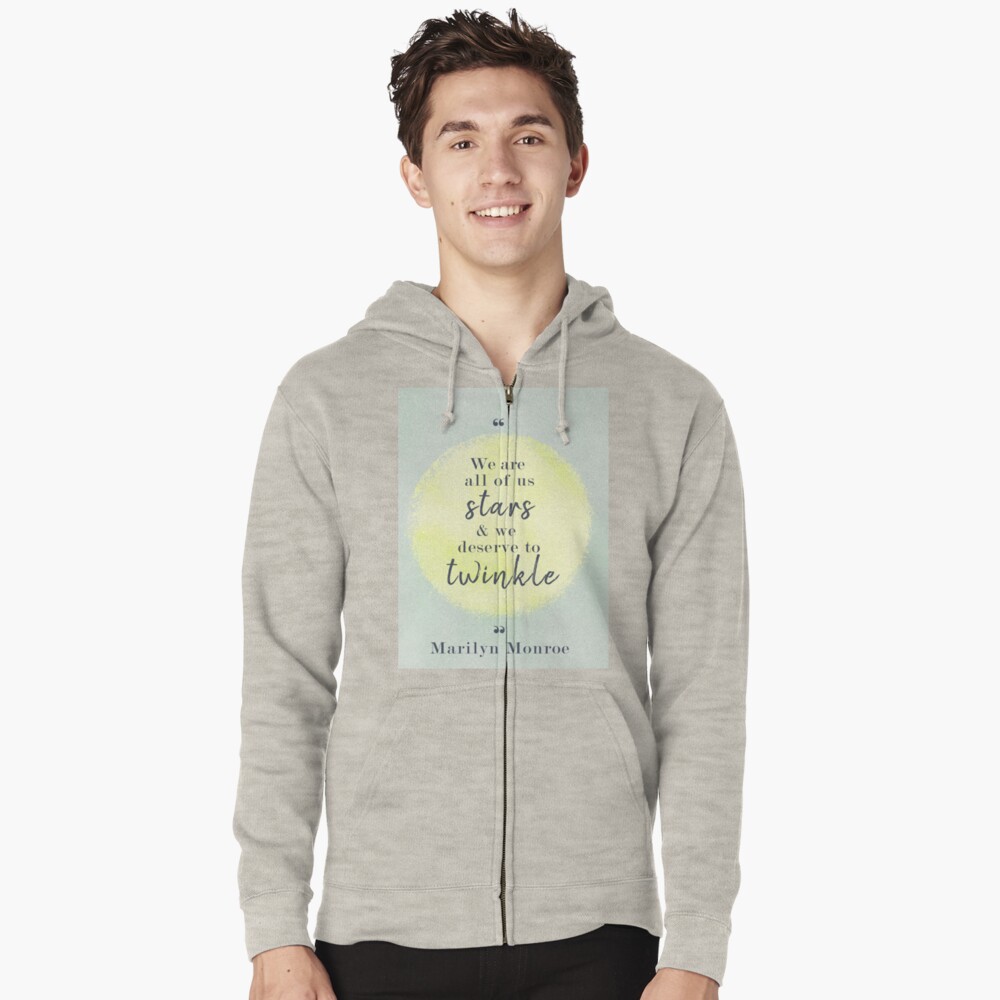 Marilyn Monroe Quote Zipped Hoodie