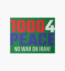 10004 (for) PEACE - No War on Iran! Art Board Print