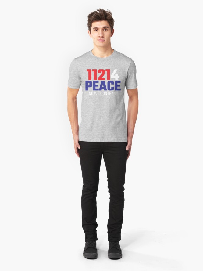 Alternate view of 11214 (for) PEACE - No War on Iran! Slim Fit T-Shirt