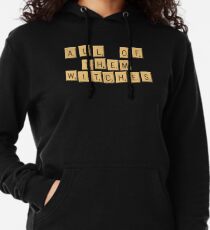 Sudadera con capucha ligera ¡Todos ellos brujas!