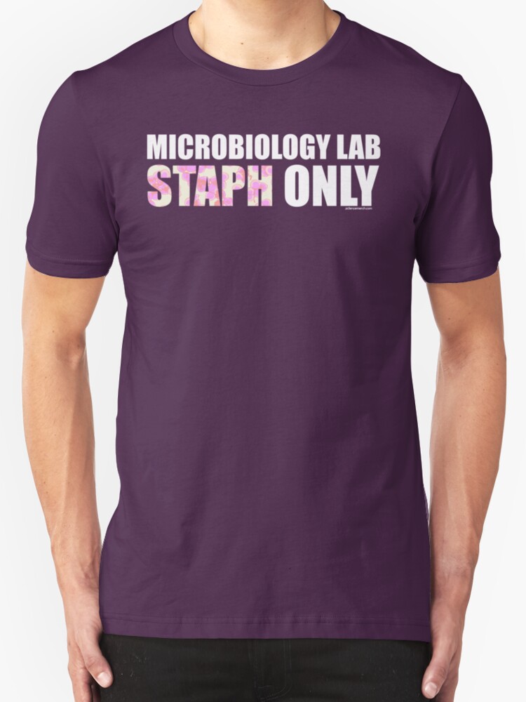 Microbiology Lab Staph Only White Pink T Shirts And Hoodies By Sciencemerch Redbubble