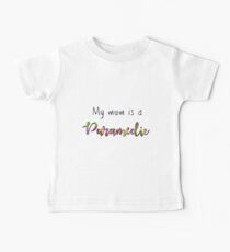 My mum is a paramedic Baby T-Shirt
