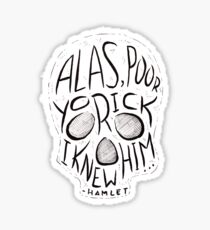 Alas, Poor Yorick Sticker