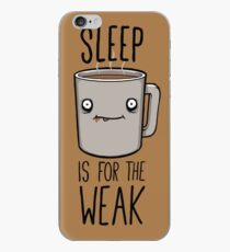 Sleep Is For The Weak iPhone Case