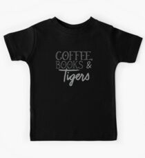 Coffee, books and TIGERS Kinder T-Shirt