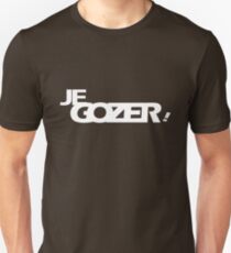 Je Gozer! Unisex T-Shirt
