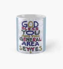 God Bless You And This General Area - Say Yes - Brian Keeper Painting Classic Mug