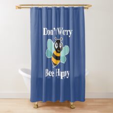 Don't Worry Bee Happy Shower Curtain