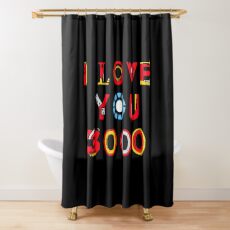 Ich liebe dich 3000 v2 Duschvorhang