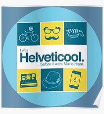 I'm helveticool Poster