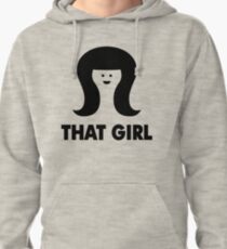 THAT GIRL Pullover Hoodie