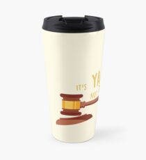 It's YAG, Not YIG Travel Mug