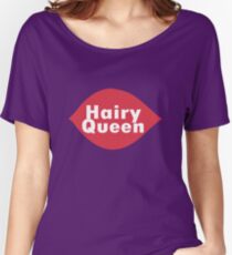 Hairy queen parody logo geek funny nerd Women's Relaxed Fit T-Shirt