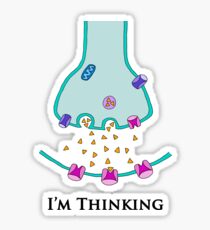 I'm Thinking Synapse - Neuroscience Sticker
