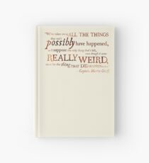 Captain Martin Crieff - Really Weird Things Hardcover Journal