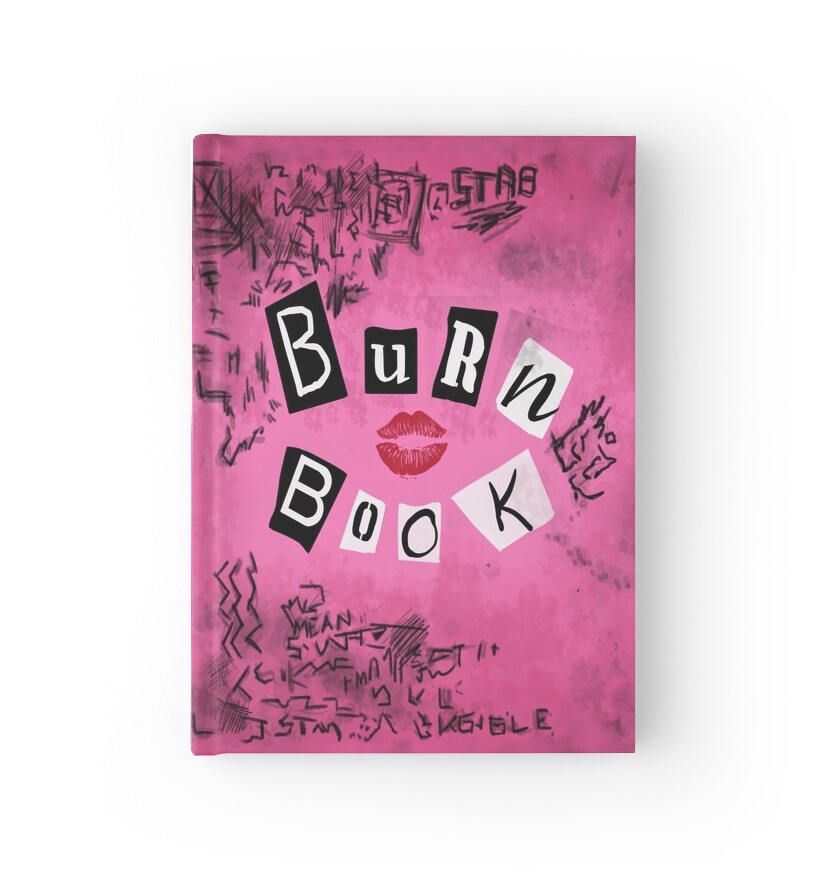 "The Burn Book" Hardcover Journals by Ellador Redbubble