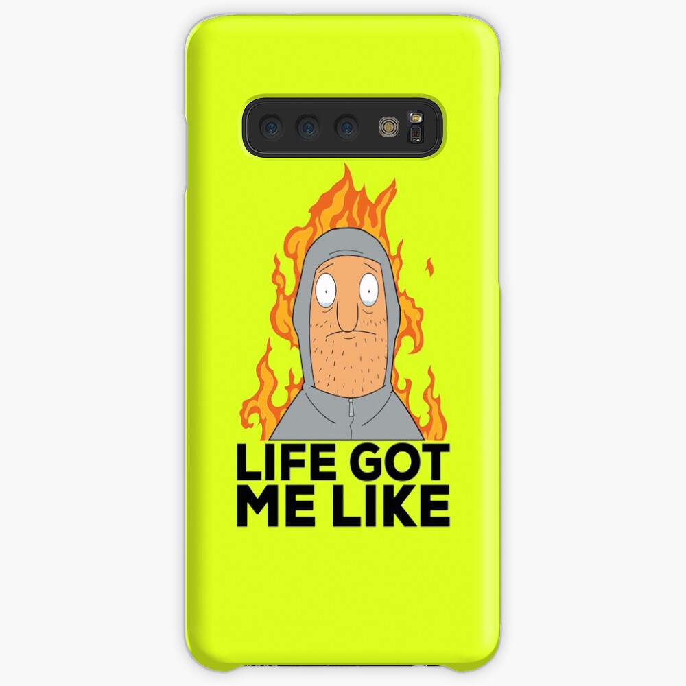 Life got me like Case & Skin for Samsung Galaxy