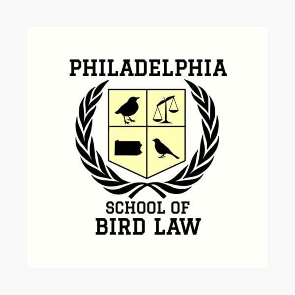 Philadelphia School of Bird Law (light color shirts) Art Print