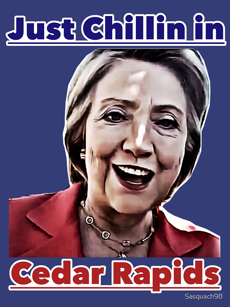 Hillary Clinton Just Chillin In Cedar Rapids