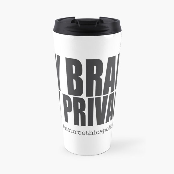 My Brain. My Privacy. Travel Mug